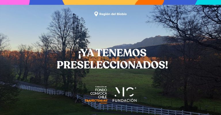 Con 34 proyectos preseleccionados el Fondo Convoca Chile Trayectorias cierra con éxito su primera fase